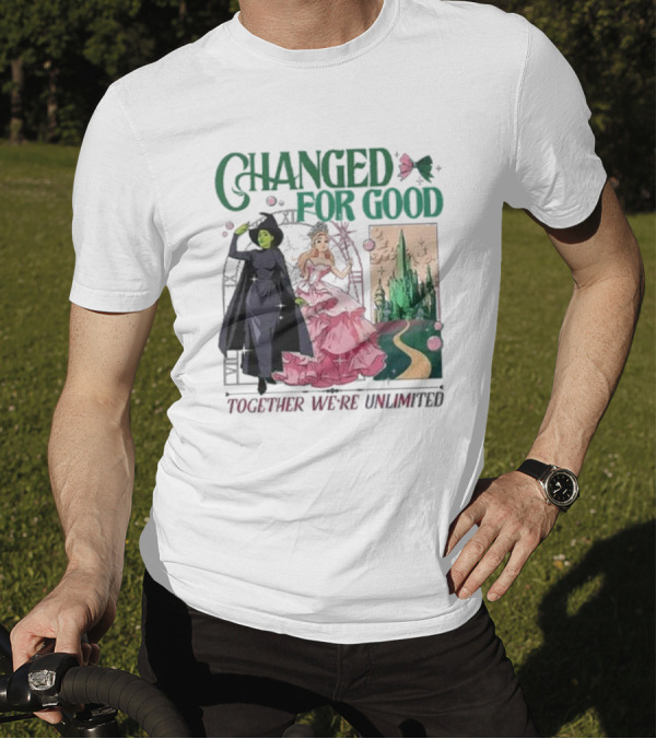 Changed For Good Together We're Unlimited Wicked T-Shirt