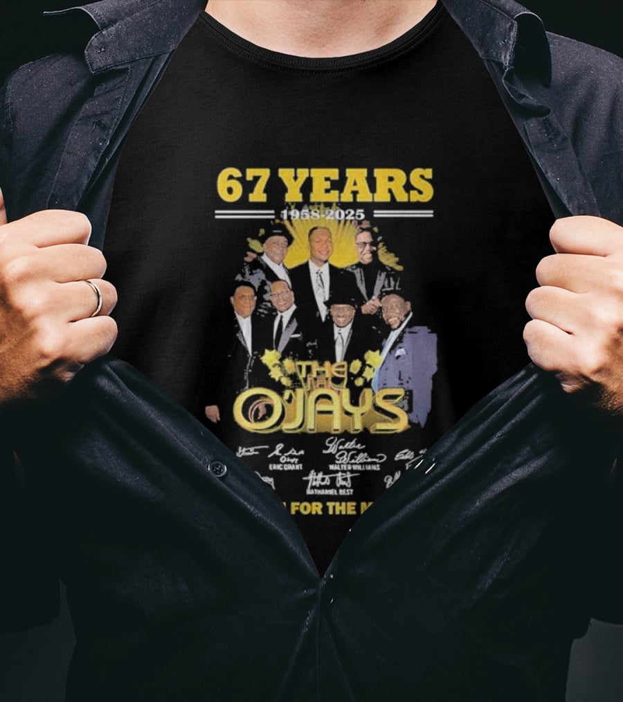 67 Years 1958-2025 The O'Jays Signatures Thank You For The Memories T-Shirt