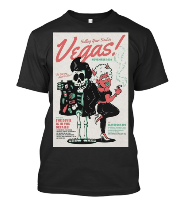 Selling Your Soul In Vegas The Devil Is In The Details Flatstoc 100 November T-Shirt