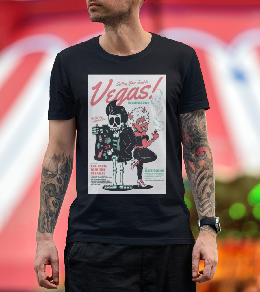 Selling Your Soul in Vegas The Devil Is In The Details Flatstoc 100 November T-Shirt