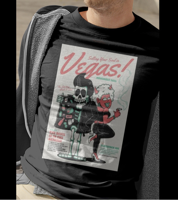 Selling Your Soul In Vegas The Devil Is In The Details Flatstoc 100 November T-Shirt