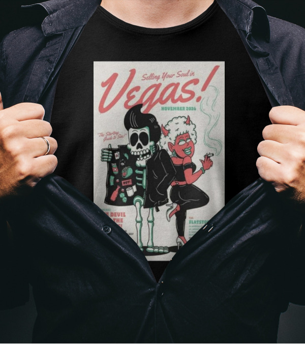 Selling Your Soul In Vegas The Devil Is In The Details Flatstoc 100 November T-Shirt
