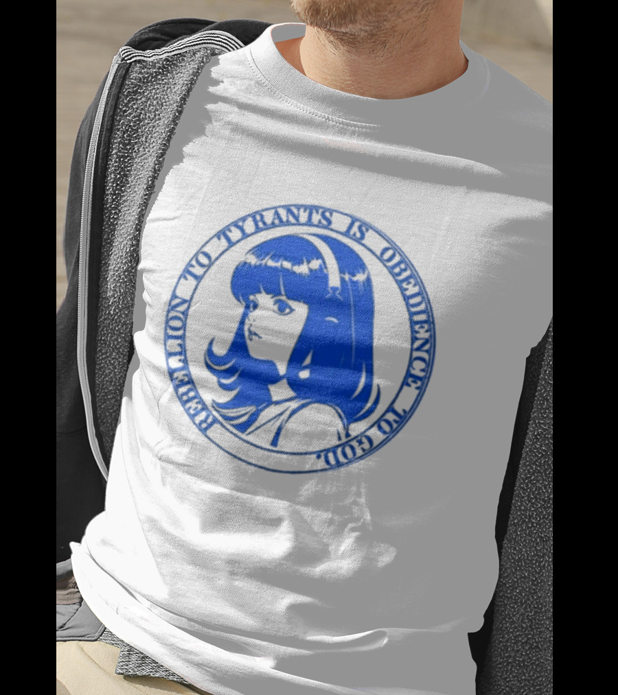 Rebellion To Tyrants Is Obedience To God Blue Anime T-Shirt