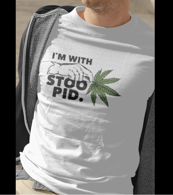 I'm With Stoopid Leaf Hand Graphic Visage T-Shirt