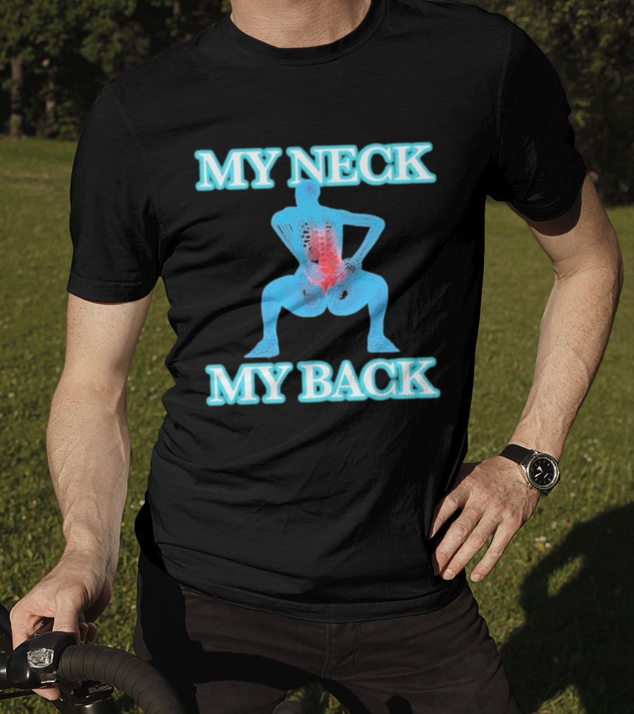 MY NECK MY BACK Skeleton Squatting With Lumbar Highlight T-Shirt