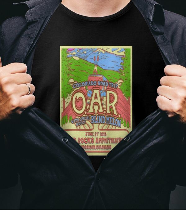 O.A.R Colorado Road Trip With Blind Melon June 21 2025 Red Rocks Amphitheatre Morrison Colorado T-Shirt