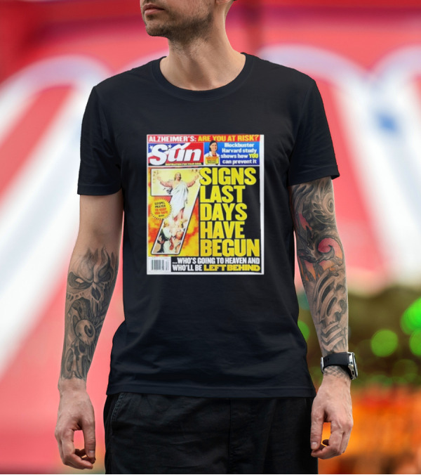 Premium T-Shirt: Sun Magazine Tabloid Aug 23 2004 7 Signs Last Days Have Begun Who's Going to Heaven and Who Will Be Left Behind T-Shirt Sun Magazine Tabloid Aug 23 2004 7 Signs Last Days Have Begun Who's Going to Heaven and Who Will Be Left Behind T-Shirt