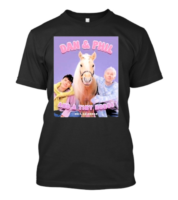 Dan And Phil And A Tiny Horse 2025 Calendar T-Shirt