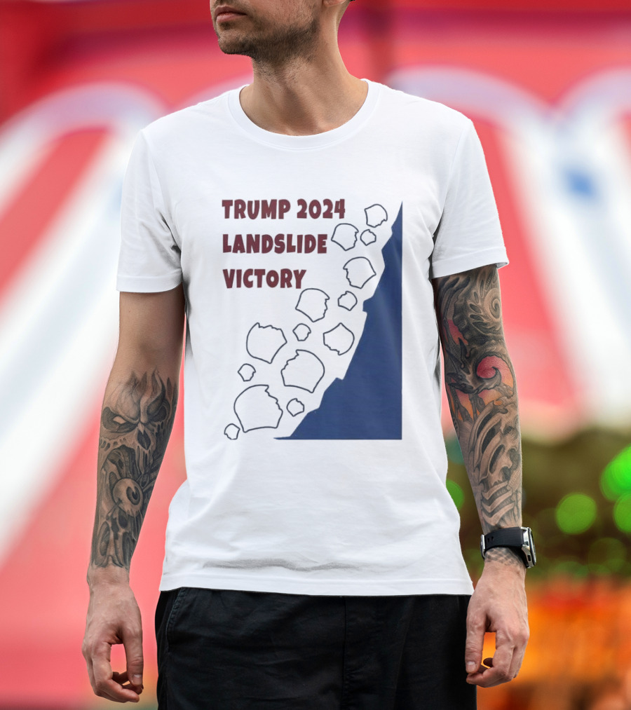 Trump 2024 Landslide Victory Political T-Shirt
