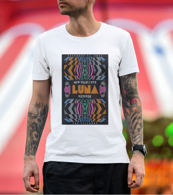 Premium T-Shirt: December 31 2024 New Year's Eve Luna Vetiver The Fillmore T-Shirt December 31 2024 New Year's Eve Luna Vetiver The Fillmore T-Shirt