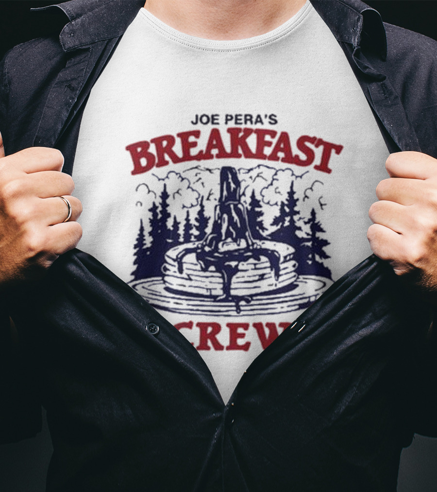 Joe Pera's Breakfast Crew Pancake Stack With Syrup And Pines T-Shirt