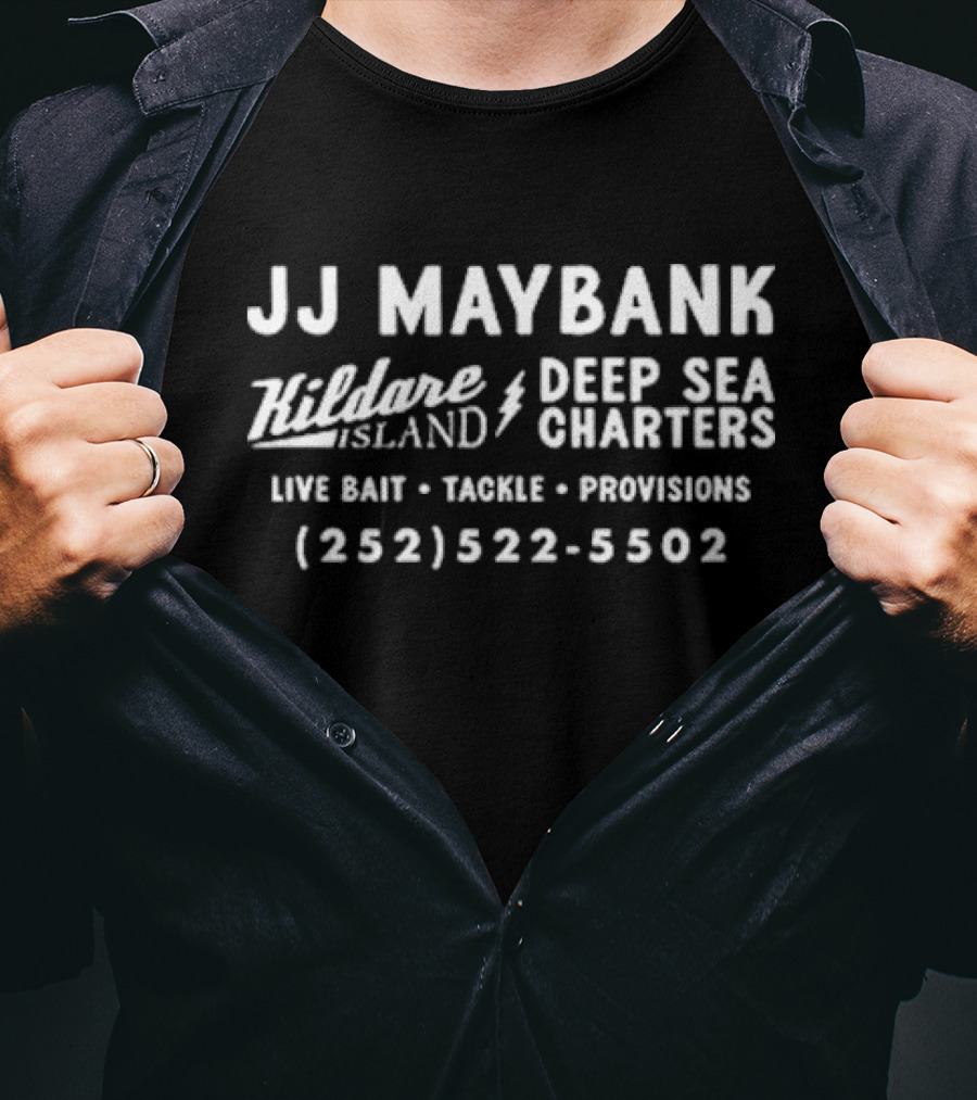 JJ Maybank Kildare Island Deep Sea Charters Live Bait Tackle Provisions (252) 522-5502 Outer Banks T-Shirt