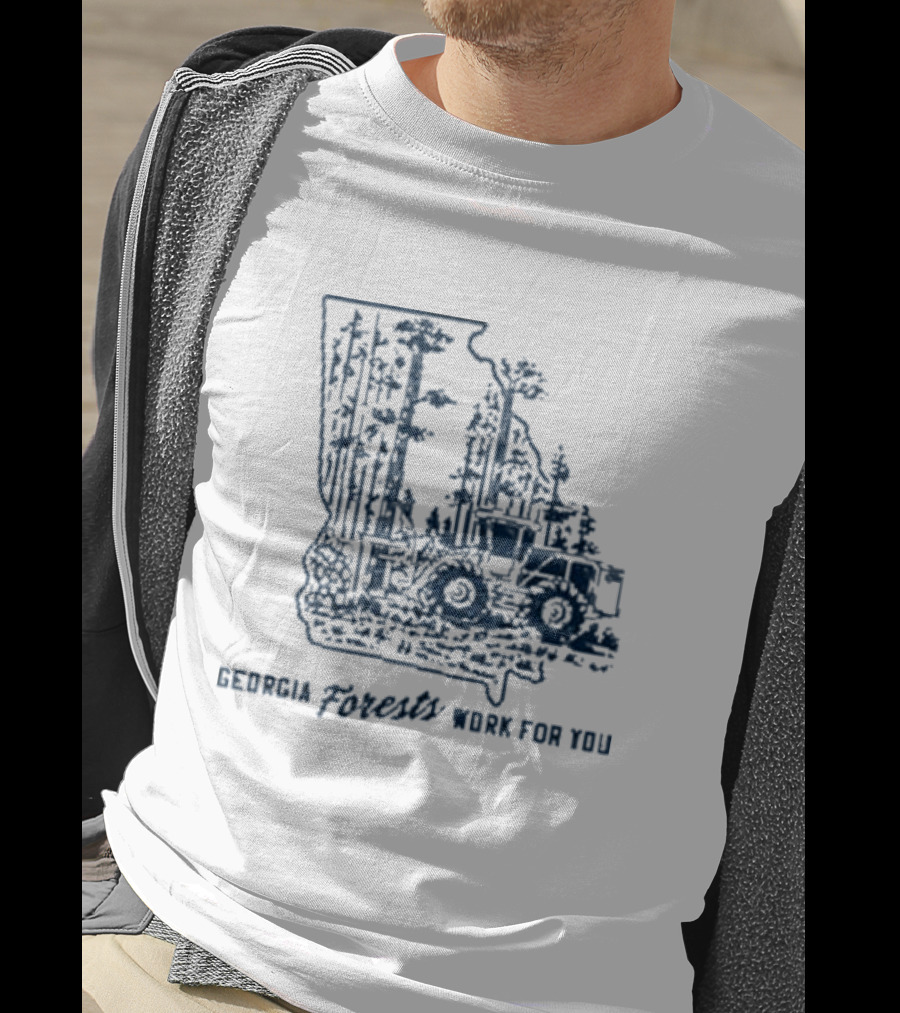 Georgia Forests Work For You Tractor In State T-Shirt
