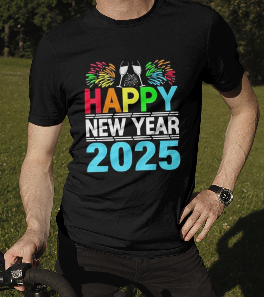 Happy New Year 2025 Fireworks Cheers T-Shirt
