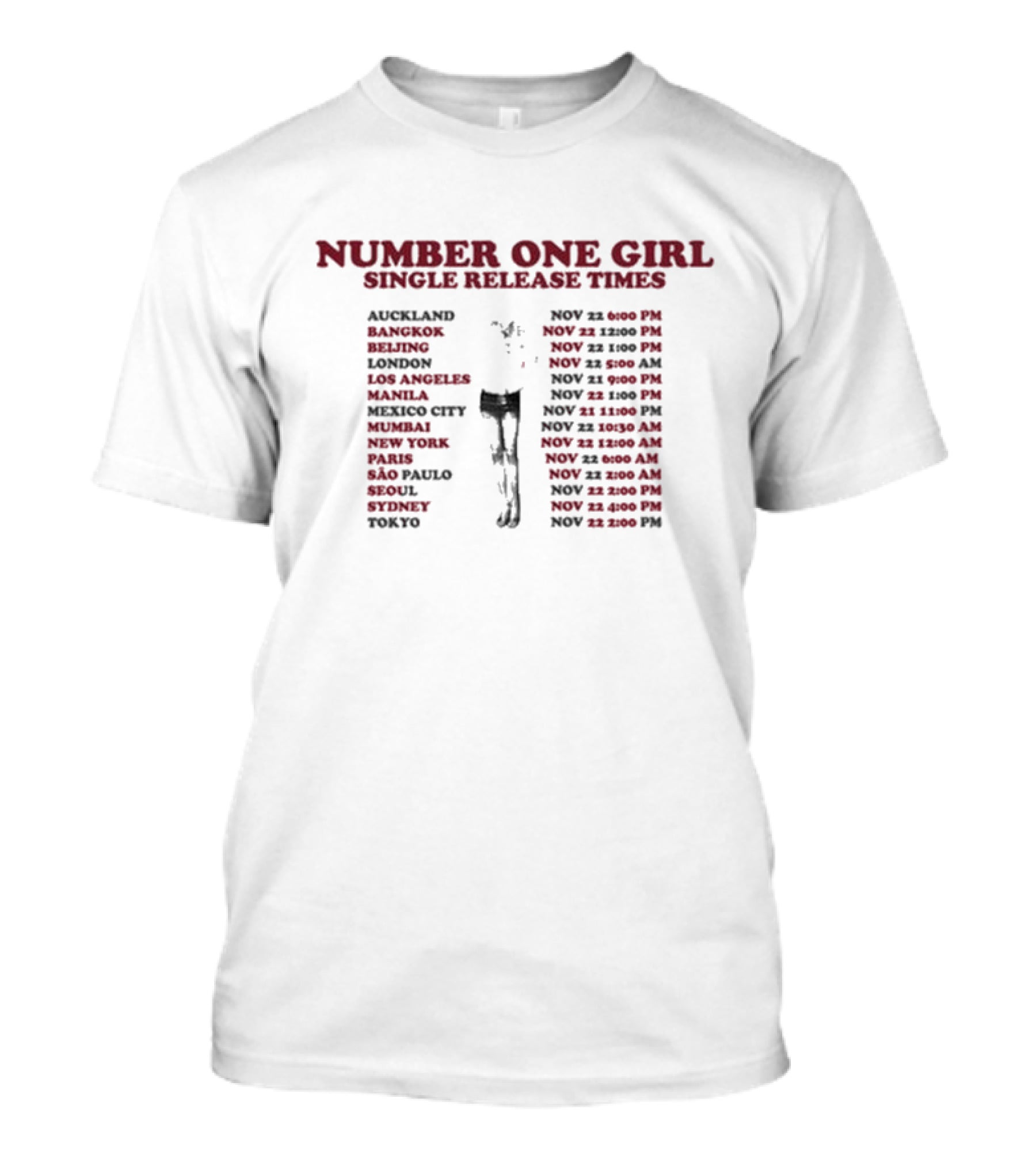 Number One Girl Single Release Times Auckland Bangkok Beijing London Los Angeles Manila Mexico City Mumbai New York Paris São Paulo Seoul Sydney Tokyo T-Shirt