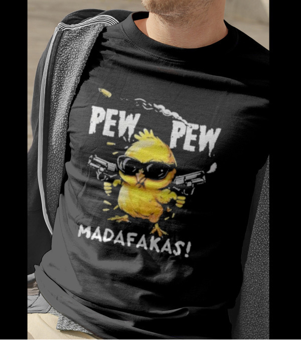 Super Cool Chicken Pew Pew Madafakas Funny Gun-Slinging Chick Wearing Sunglasses T-Shirt