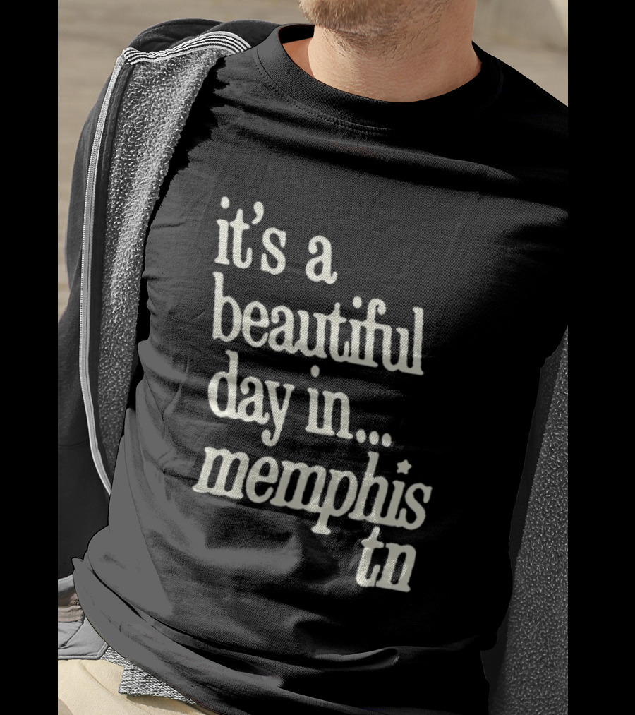 A Beautiful Day In Memphis TN T-Shirt