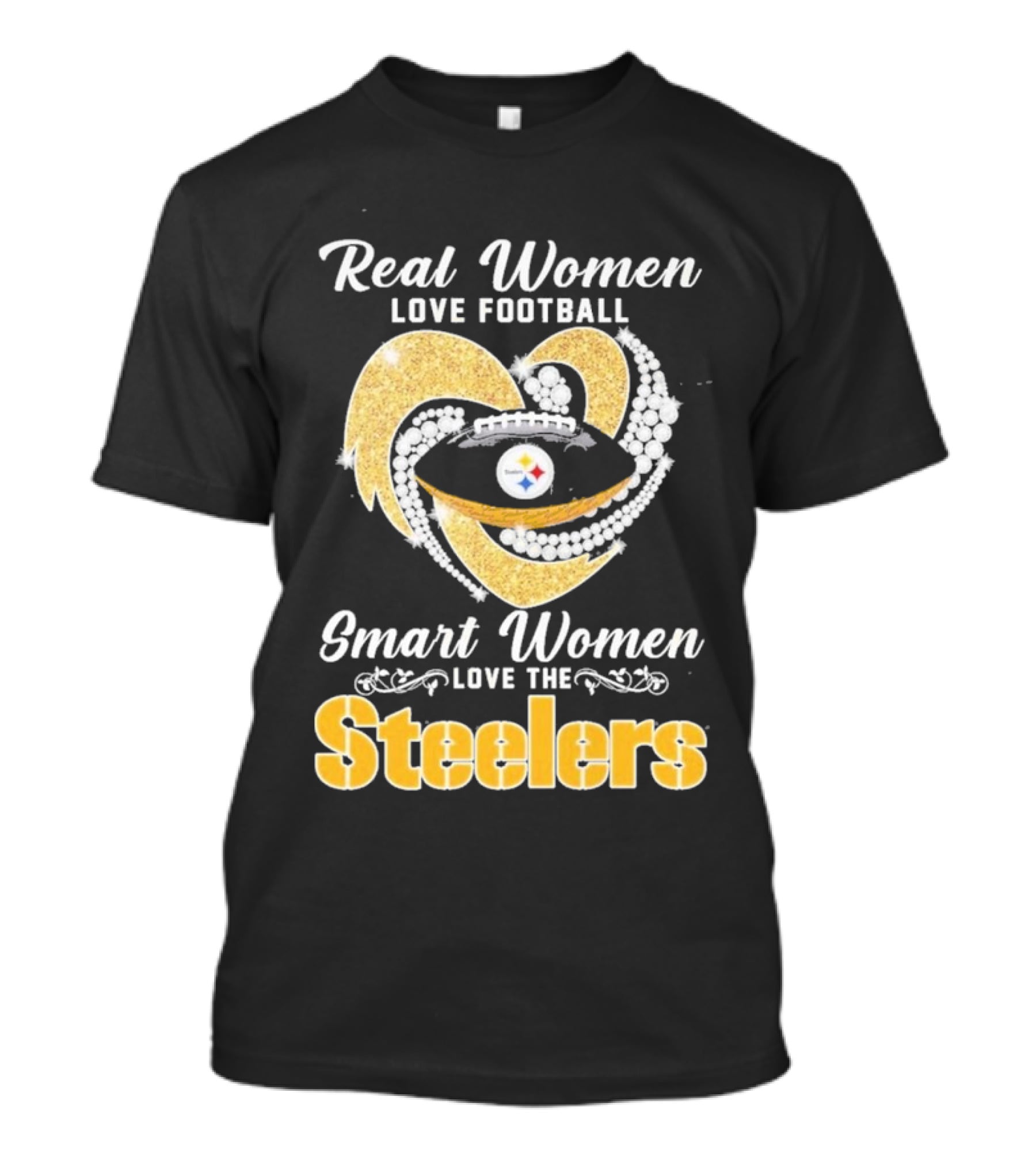 Real Women Love Football Smart Women Love The Steelers T-Shirt