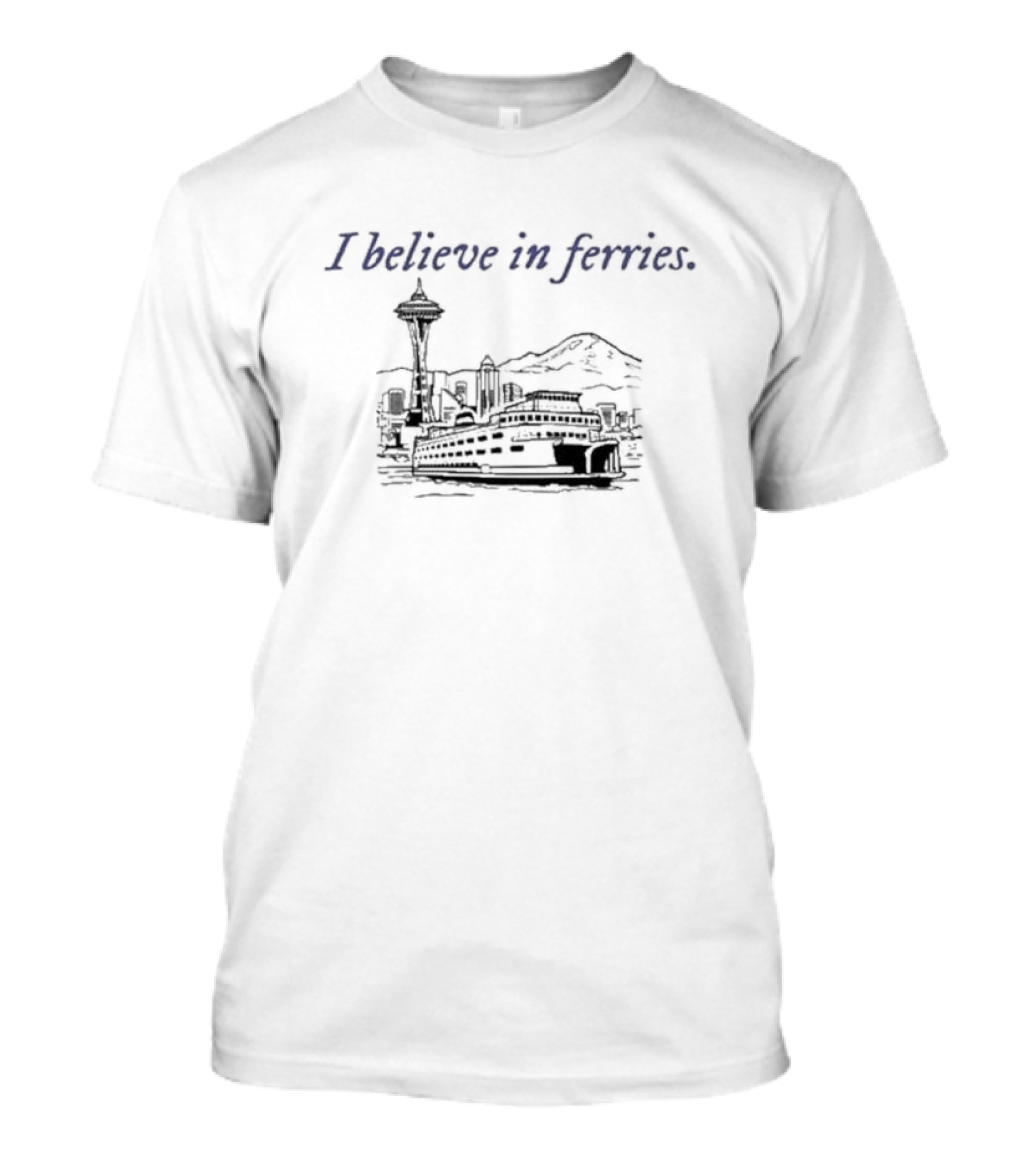 Seattle Washington I Believe In Ferries Space Needle Skyline T-Shirt