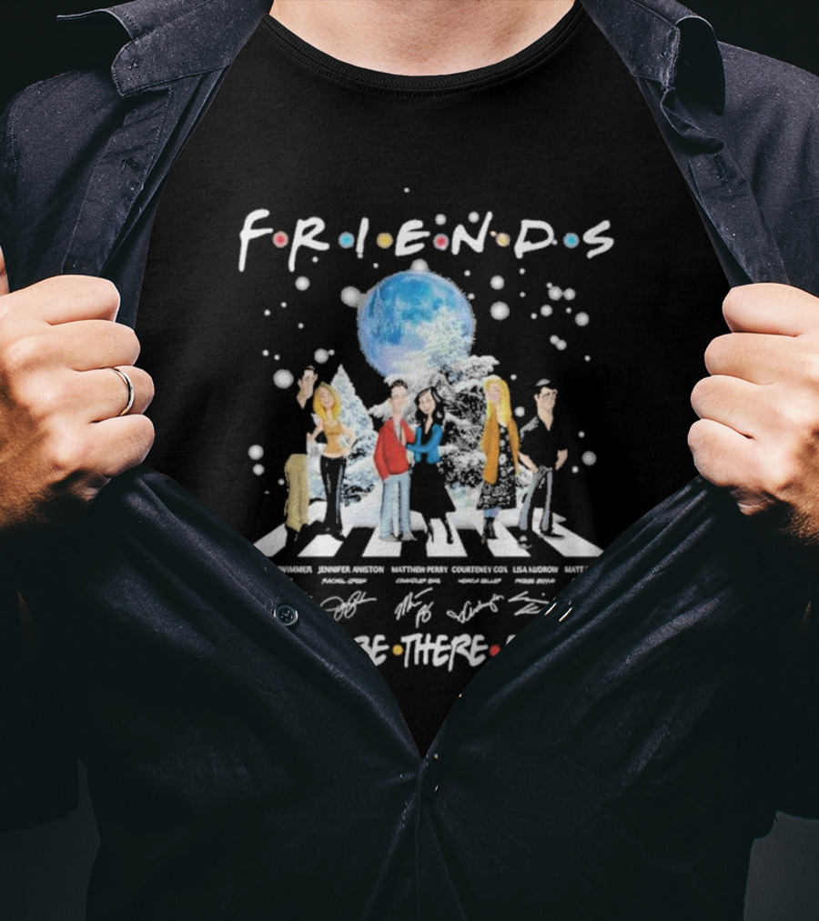 FRIENDS Cast Signatures I Will Be There For You T-Shirt