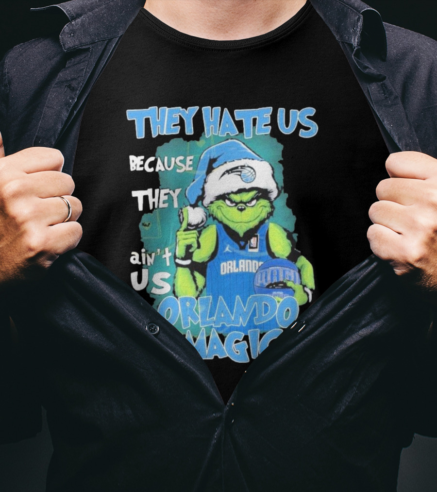 They Hate Us Because They Ain't Us Orlando Magic Grinch Santa Basketball T-Shirt