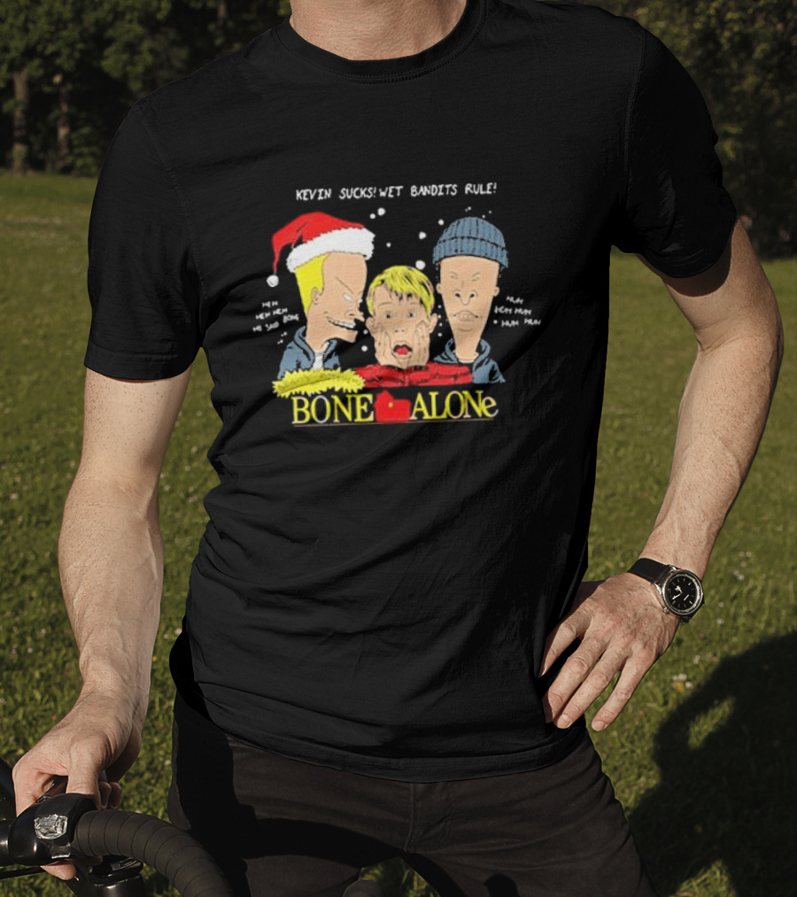 Beavis And Butthead Kevin Sucks Wet Bandits Rule Bone Alone Christmas T-Shirt