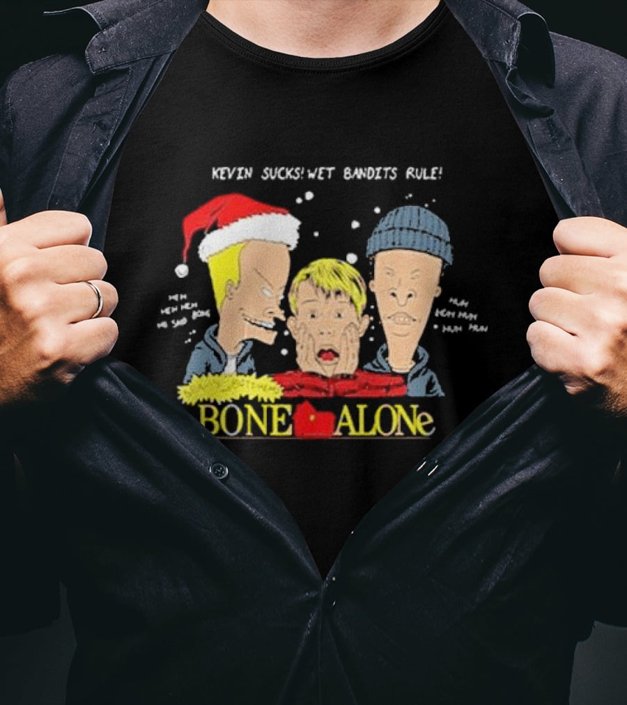 Beavis And Butthead Kevin Sucks Wet Bandits Rule Bone Alone Christmas T-Shirt