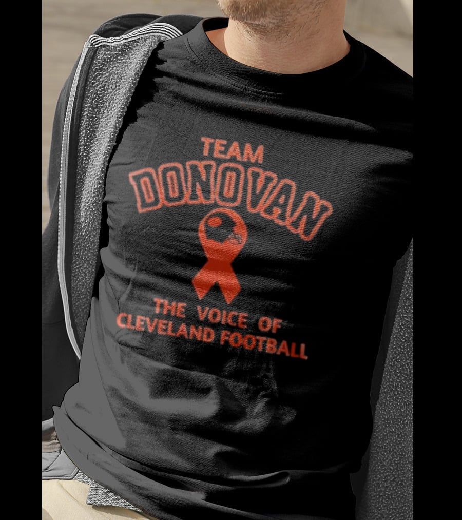 Team Donovan The Voice Of Cleveland Football Jim Donovan Cleveland Browns T-Shirt