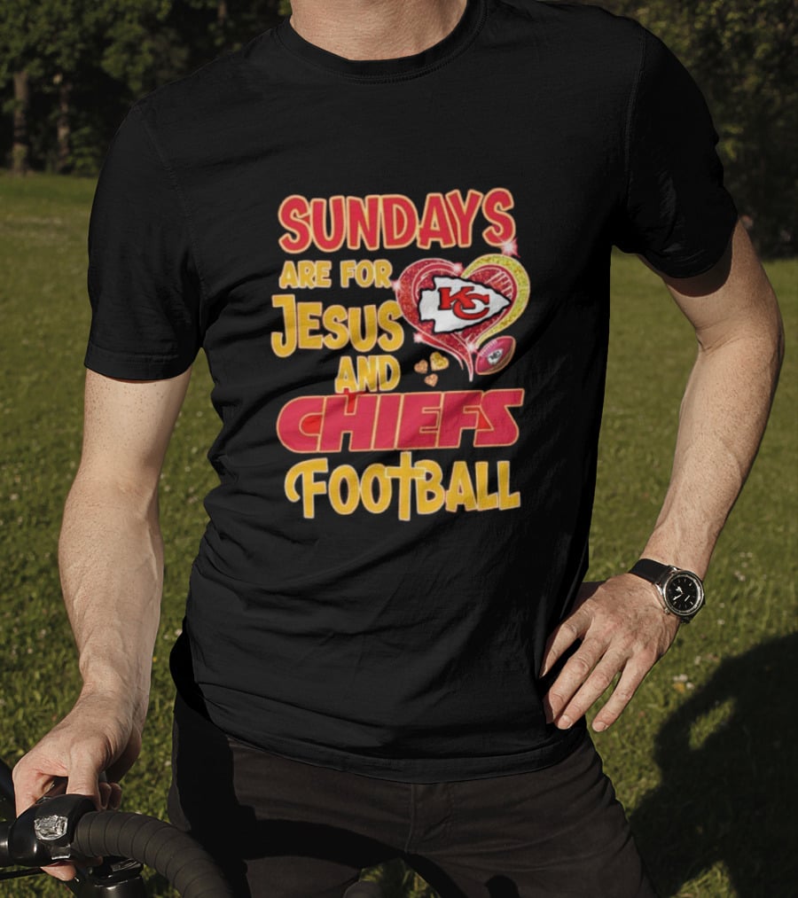 Sundays Are For Jesus And Chiefs Football Kansas City Fan Gear T-Shirt