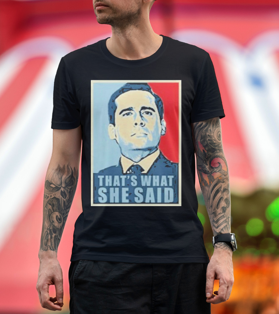 Vegas Matt That's What She Said T-Shirt