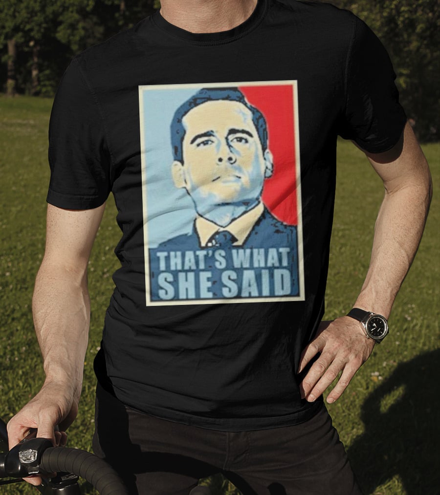 Vegas Matt That's What She Said T-Shirt