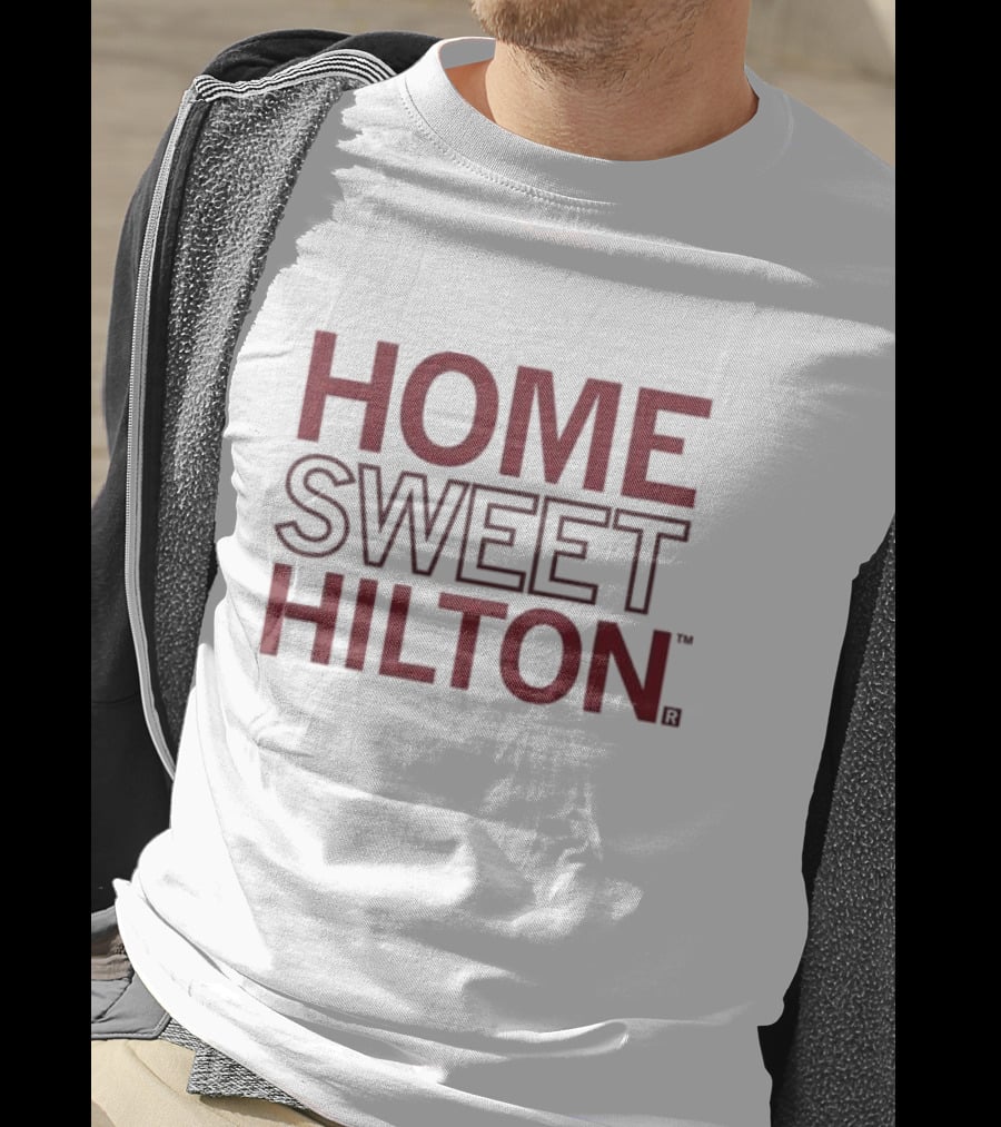 Home Sweet Hilton Texas A&M Spirit And Tradition T-Shirt