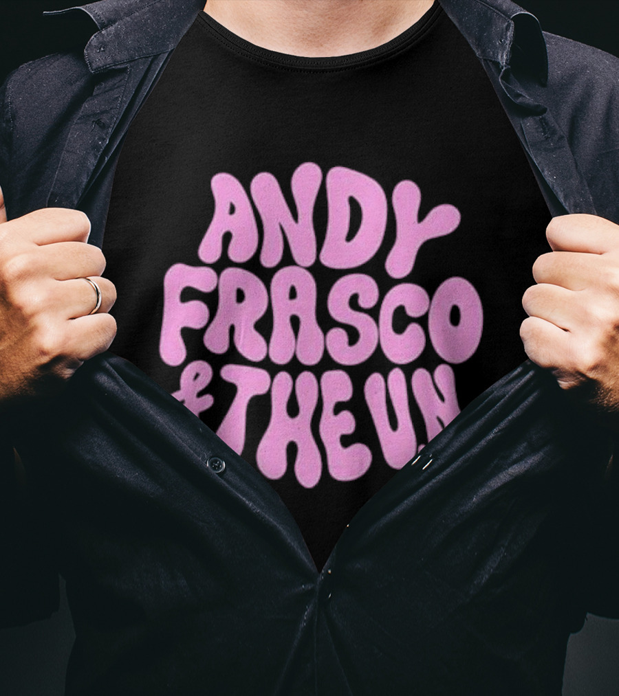 Andy Frasco And The U.N T-Shirt