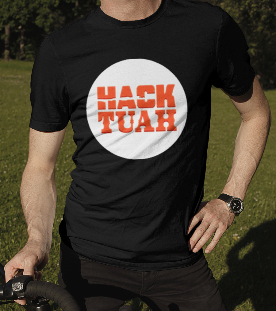 Lauren Hack The Movies Hack Tuah T-Shirt