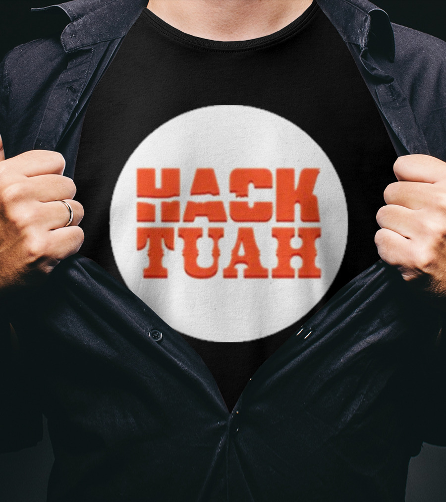 Lauren Hack The Movies Hack Tuah T-Shirt