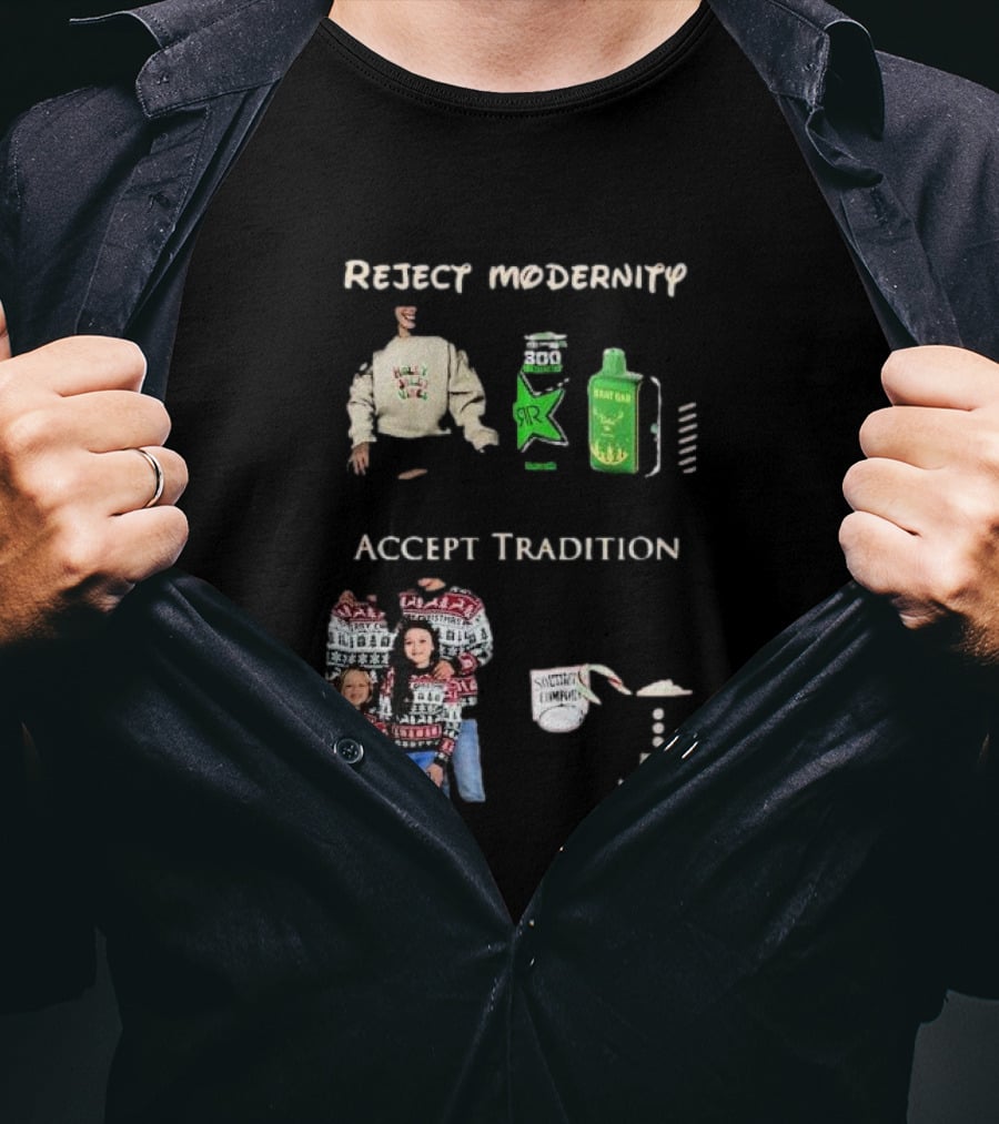 Reject Modernity Accept Tradition Monster Energy T-Shirt