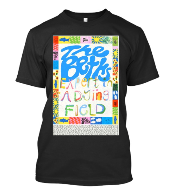 The Beths Expert In A Dying Field Colorful Lettering T-Shirt