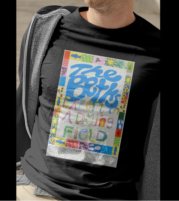The Beths Expert In A Dying Field Colorful Lettering T-Shirt