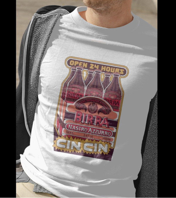 Open 24 Hours Birra Nastro Azzurro 341ml Cin Cin Beer T-Shirt