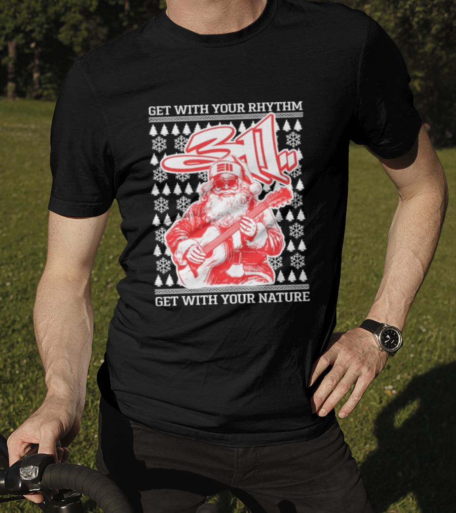 311 Santa Get With Your Rhythm Nature Holiday T-Shirt