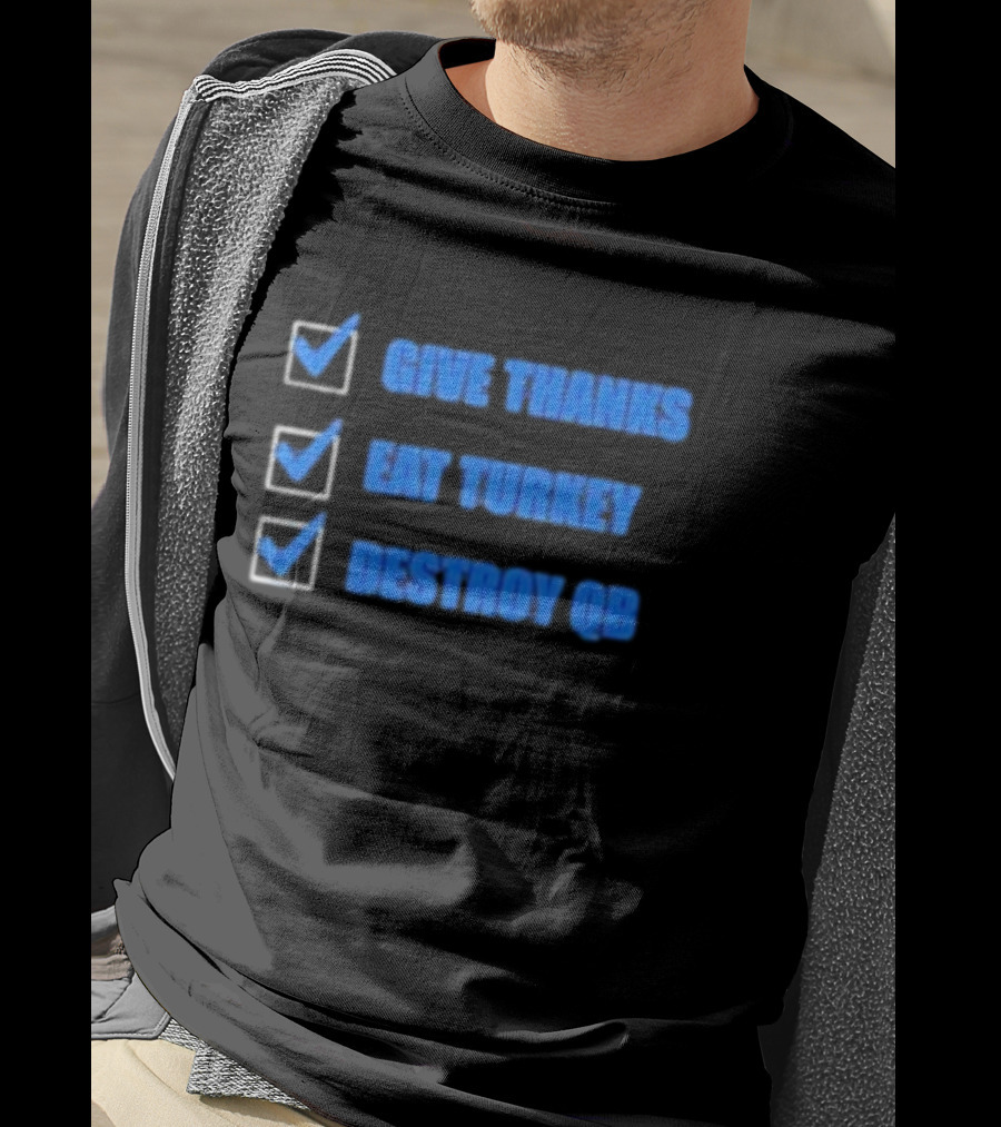 Detroit Lions Give Thanks Eat Turkey Destroy QB Checklist T-Shirt