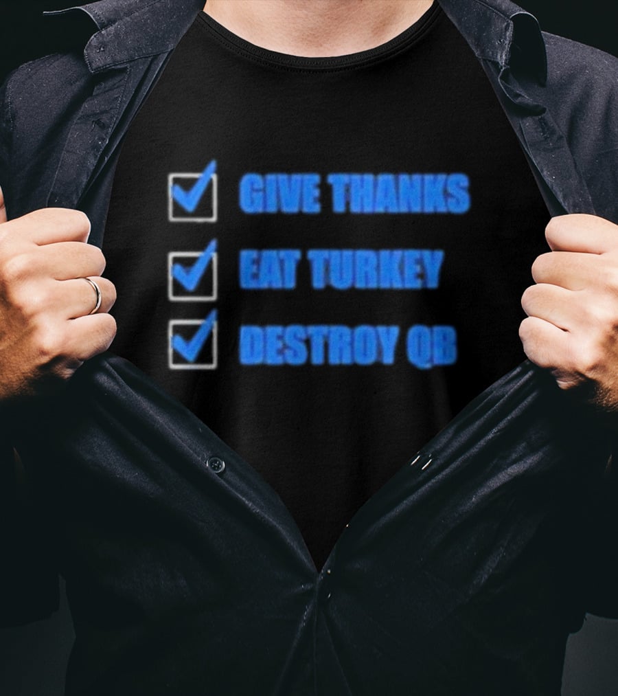 Detroit Lions Give Thanks Eat Turkey Destroy QB Checklist T-Shirt