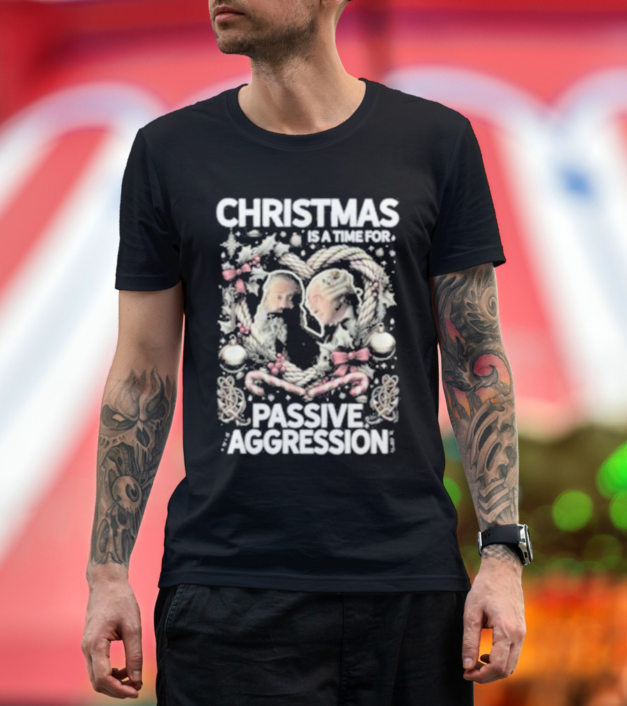 Christmas Is A Time For Passive Aggression Wreath and Candy Canes T-Shirt