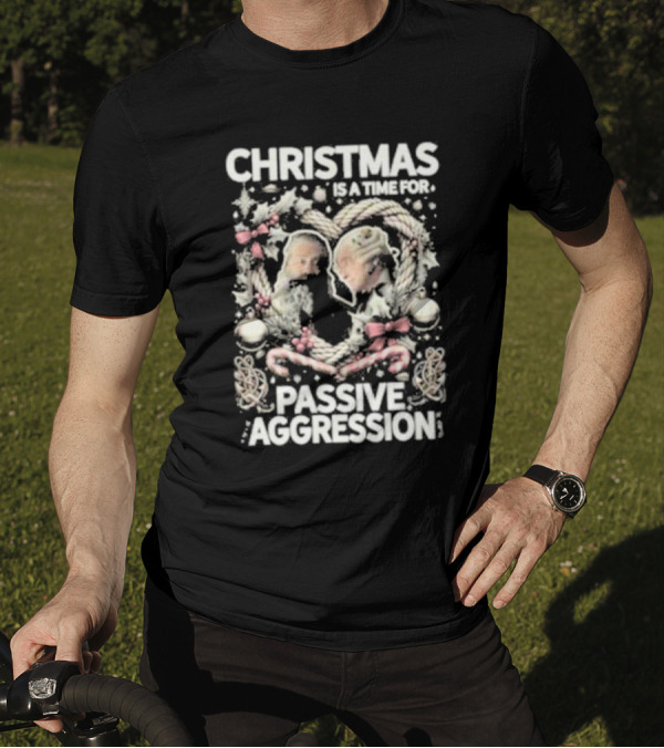 Christmas Is A Time For Passive Aggression Wreath And Candy Canes T-Shirt