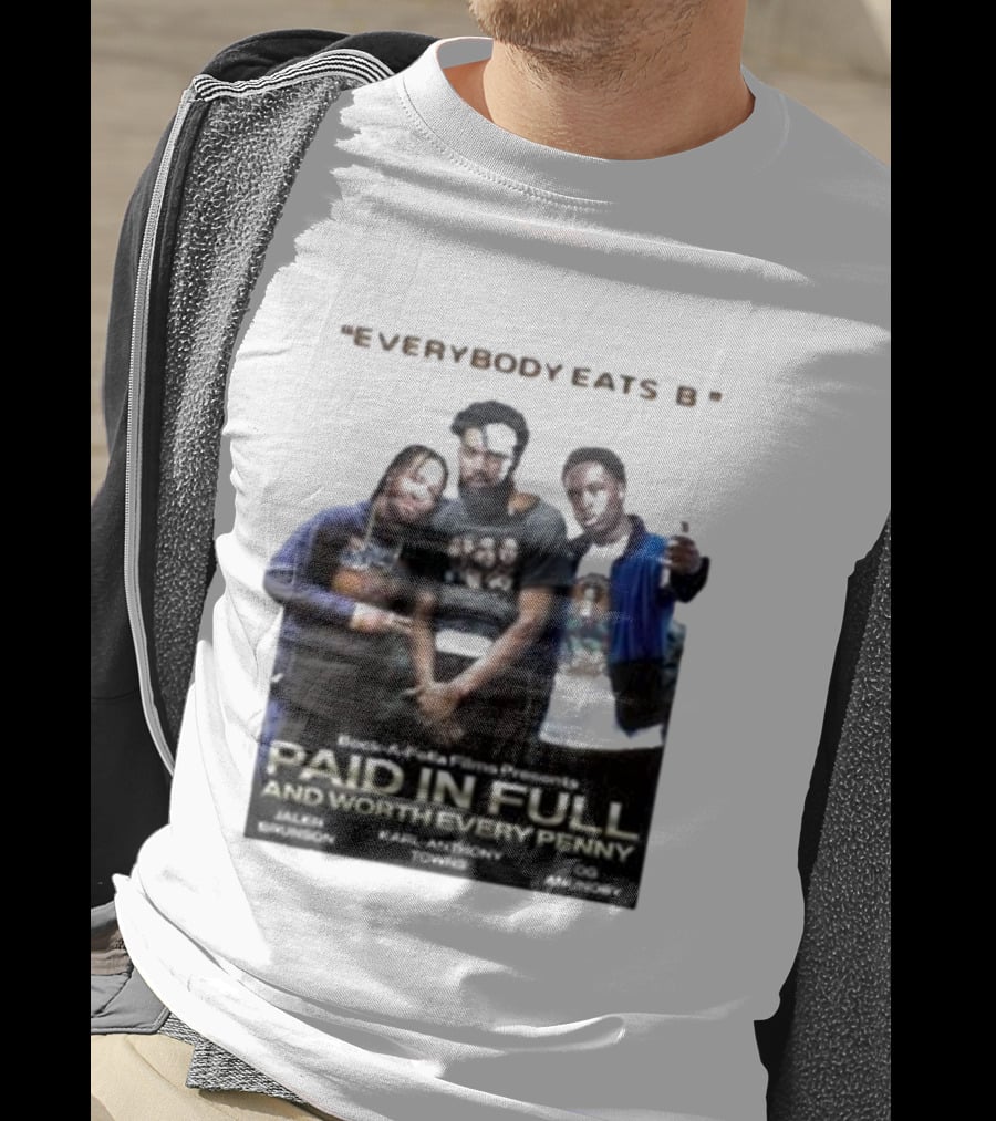 Knicks Brunson Towns Anunoby Paid In Full Everybody Eats B T-Shirt