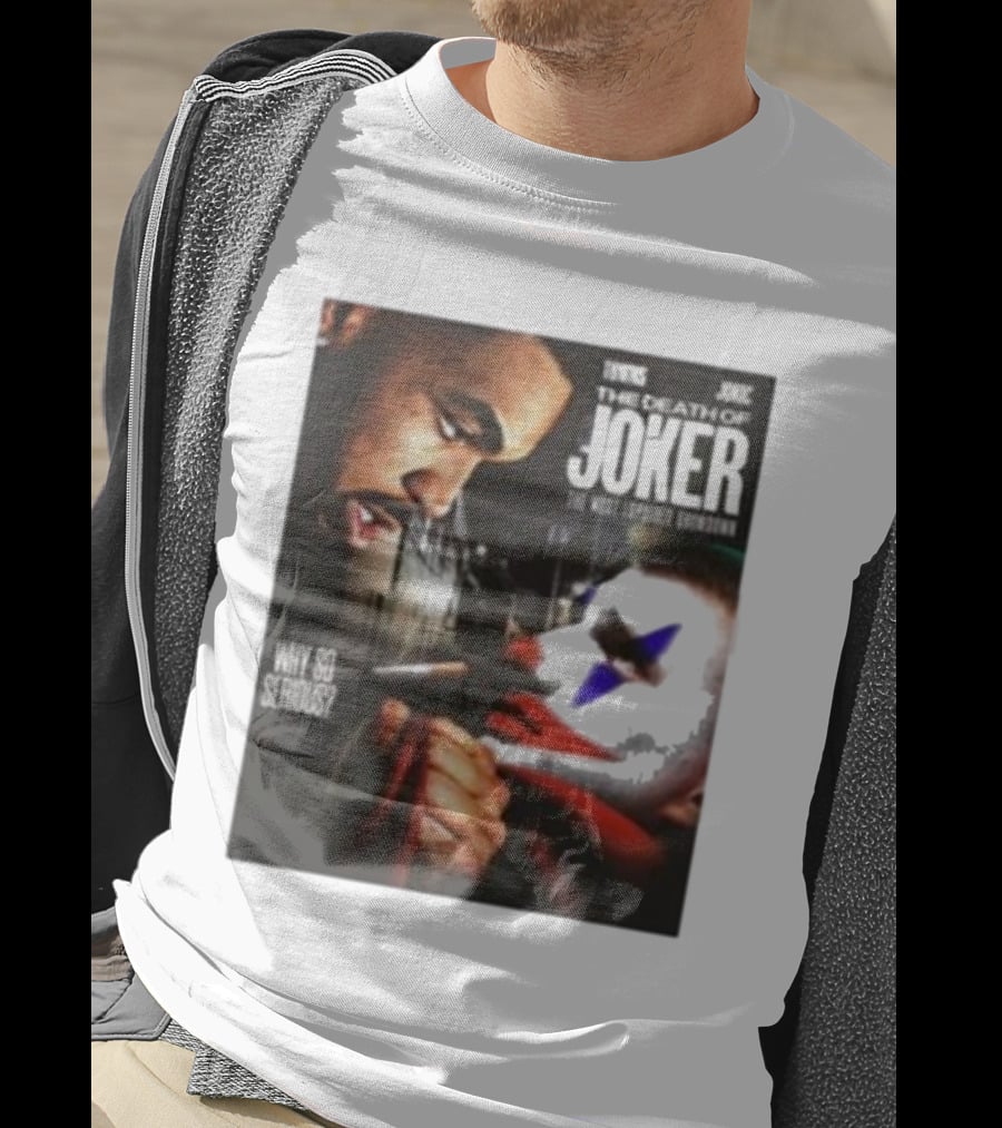 Knicks Towns Jokic The Death Of Joker Why So Serious T-Shirt