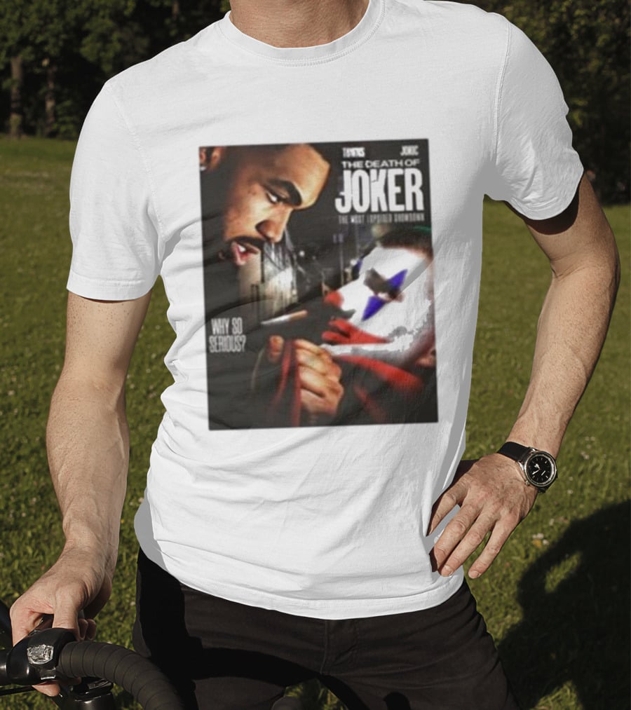 Knicks Towns Jokic The Death Of Joker Why So Serious T-Shirt