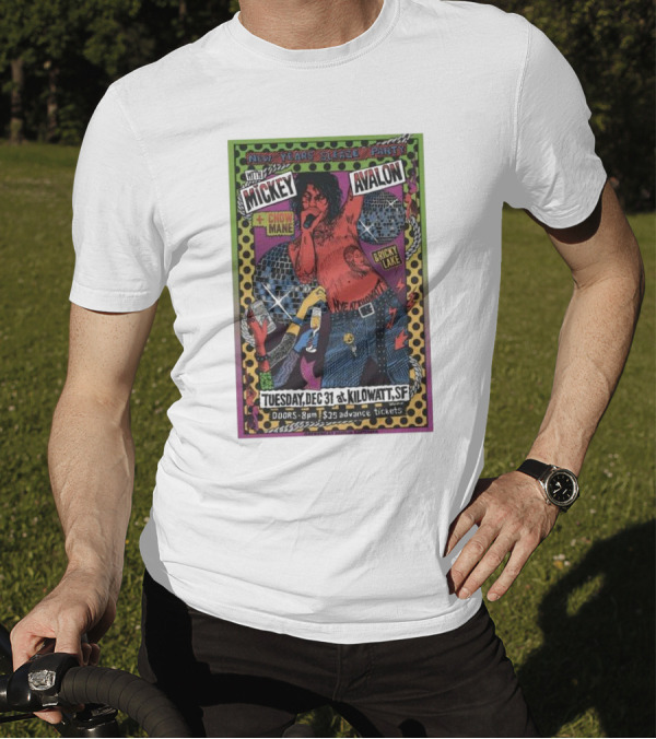 New Years Sleaze Party With Mickey Avalon And Chow Mane Featuring Ricky Lake Dec 31 2024 Kilowatt SF T-Shirt