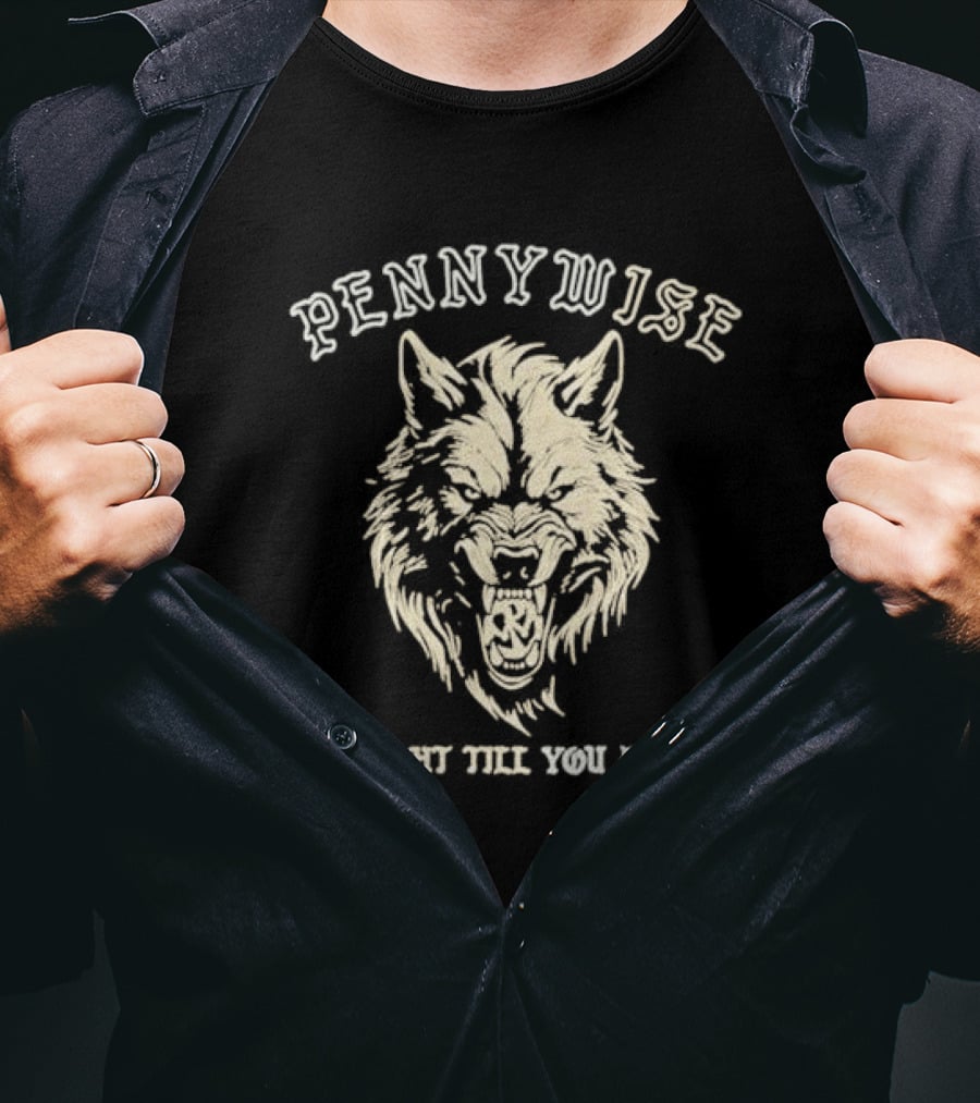 Pennywise Fight Till You Die Wolf Roaring T-Shirt