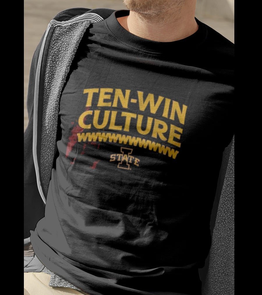 Iowa State Ten-Win Culture Football Spirit T-Shirt